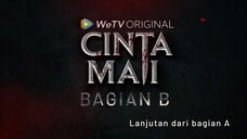 Cinta Mati SEASON 01 EPISODE 05B 2025