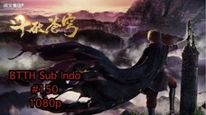 Battle Through The Heaven eps 150 indo sub 1080p