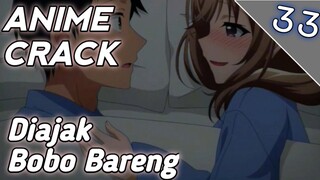 Dan Janganlah Dekati Zina - Anime Crack - 33 #anime