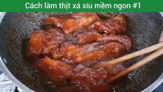 Cách làm thịt xá xíu mềm ngon p1