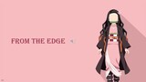 Kimetsu no Yaiba ED | FictionJunction ft LiSA - From the Edge (Lyrics with English Translation)