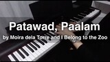 Patawad, Paalam by Moira dela Torre x I Belong to the Zoo (Piano Cover) - Yamaha P-125