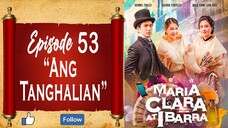 Maria Clara At Ibarra - Episode 53 - "Ang Tanghalian"