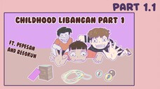 CHILDHOOD LIBANGAN PART 1.1 || VUNDANG Animation