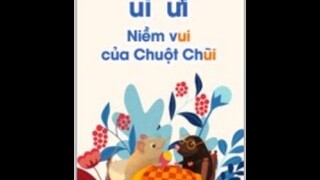 Thông Minh Sớm - Học vần Ui Ưi - Niềm vui của Chuột Chũi.