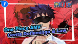 One Piece AMV
Cerita Doflamingo & Law_1
