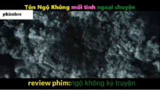 23-11 TÓm Tắt Tôn Ngộ Không Kỳ Truyện 5  #phimhot