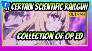 A Certain Scientific Railgun|【4k】Completed Collection of OP&ED_AB1