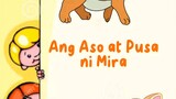 Ang Aso at Pusa ni Mira | Maikling Kwento | Kwentong Pambata