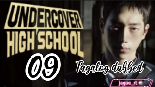 Title: Undercover High School | kdrama | Tagalog dubbed | episode 9