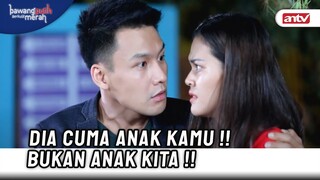 Reza Udah Gil4 Gangakuin Anaknya !! | Bawang Putih Berkulit Merah ANTV Eps 99 (6/10)