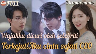 Wajahku dicuri orang! Tapi CEO tetap mencintaiku~#minidrama #drama #ceo