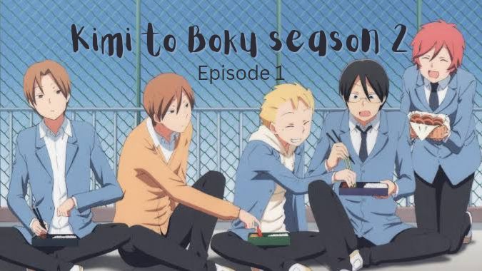 Kimi to Boku. Episode 1 + 2 - BD (SallySubs) 720p