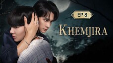 🇹🇭 ӄɦɛʍʝɨʀǟ : EP 8 - SUB INDO