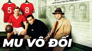 Bộ phim này sẽ khiến fan MU chui ra khỏi hang | Recap Xàm #318 : United 2011
