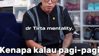 dr Tirta mentality