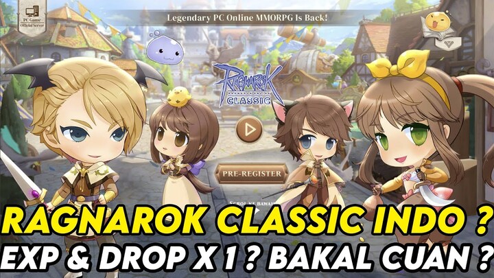 MMORPG RAGNAROK CLASSIC PC BAKAL RILIS LAGI ? EXP & DROP X1 ?