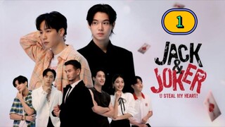 🇹🇭l [2024] JACK & JOKER: U STEAL MY HEART! | EPISODE 1