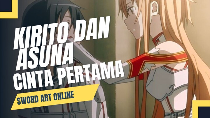 cinta pertama kiri to dan asuna