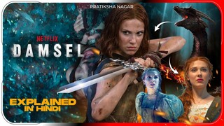 Damsel (2024) Movie | Explained In Hindi | Netflix हिंदी / उर्दू | Pratiksha Nagar