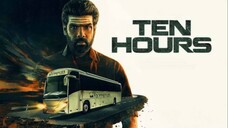 Ten Hours (2025) Tamil 1080p HD with English Subtitles