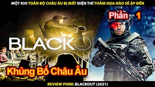 Review Phim Blackout 2021 | Tóm Tắt Phim