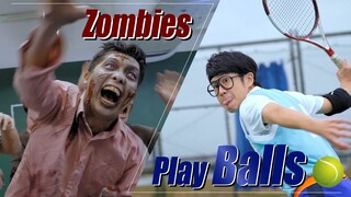 Zombies play balls 活屍怎麼用球打 @kofan0331  高飛