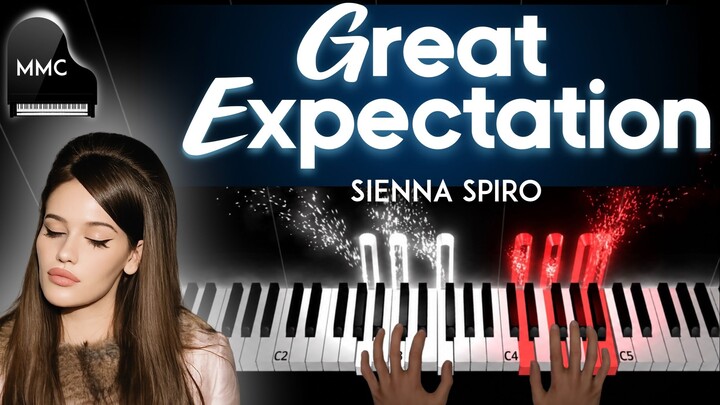 Great Expectation by Sienna Spiro piano cover/tutorial + sheet music + lyrics