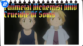 Fullmetal Alchemist AMV - Crucible Of Souls_2