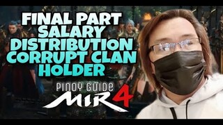 [MIR4] MENA13 SERVER CORRUPTION FINAL PART OF SALARY DISTRIBUTION. (TAGALOG)