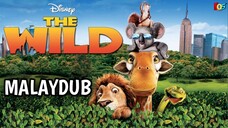 The Wild (2006) | Malay Dub