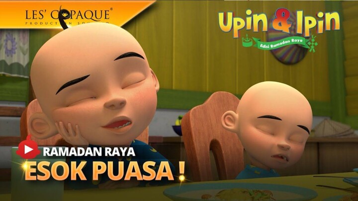 Upin & Ipin Ramadhan Raya - Esok Puasa!
