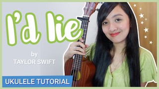 I'd lie by Taylor Swift UKULELE TUTORIAL