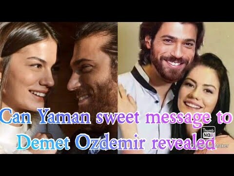 Can Yaman sweet message to Demet Ozdemir revealed