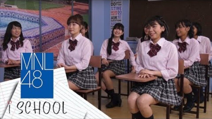 MNL48 iSchool: Episode 1 | September 10, 2018