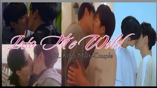 [FMV] Into The Wild ft. Korean BL KISS Multi-Couple