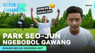 Park Seo-jun Pamer Skill Main Bola | Dream | Clip