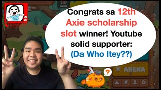 12th axie scholarship winner | PLUS SURPRISE ANNOUNCEMENT