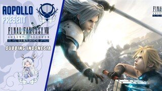 Final Fantasy VII Advent Children Complete AOPOLLO Part 1 Dub Indo ft. Deckra Studio