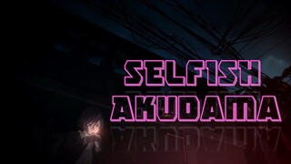 Akudama Drive 「AMV」Selfish Akudama