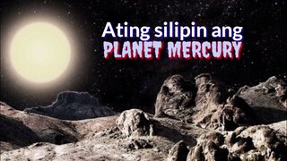 TUKLASIN!! PINAKAMALIIT NGUNIT PINAKAMABILIS NA PLANETA SA SOLAR SYSTEM | PLANET MERCURY | Tenrou21