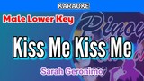 Kiss Me Kiss Me by Sarah Geronimo (Karaoke : Male Lower Key)