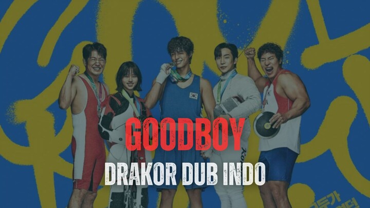 GOOD BOY (2025) | FULL EPISODE| DRAKOR DUB INDO