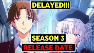 Classroom Of The Elite Season 3 DELAYED, New Release Date