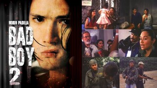 BAD BOY 2 (HD) : Robin Padilla