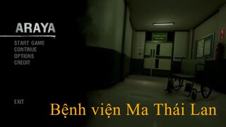 Araya - Game kinh dị Bệnh viện Ma Thái Lan