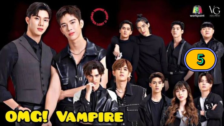 🇹🇭 [2024] OMG! VAMPIRE | EPISODE 5