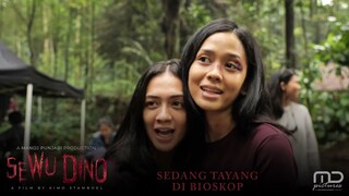 Sewu Dino - Behind The Scene Part 2