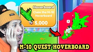 How I Got M-10 Hoverboard (QUEST) In Pet Simulator X | Roblox