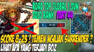 PART #44 KALAH TELAK TEAM AJAKIN SURRENDER KITA BUKTIKAN MENTAL TOP 1 INDONESIA SUN